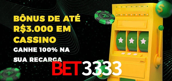 Bet3333 melhor bônus de depósito